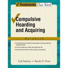 Compulsive Hoarding and Acquiring: Workbook