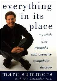 Everything In Its Place: My Trials and Triumphs with Obsessive Compulsive Disorder