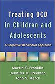 Treating OCD in Children and Adolescents: A Cognitive-Behavioral Approach